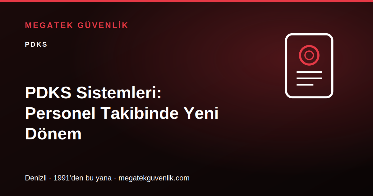 PDKS Sistemleri: Personel Takibinde Yeni Dönem